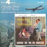 Music : Dancing With Edmundo/Heading South of the Border