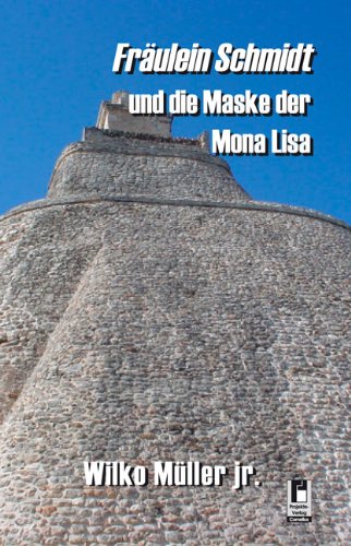 Projekte-Verlag Cornelius Fr&auml;ulein Schmidt und die Maske der Mona Lisa