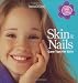 Skin & Nails: Care Tips for Girls (American Girl Library) Skin & Nails: Care Tips for Girls (American Girl Library)