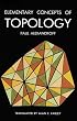 Elementary Concepts of Topology