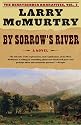 By Sorrow's River: A Novel (The Berrybender Narratives)