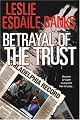 Betrayal Of the Trust