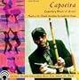 Capoeira: Legendary Music of Brazil