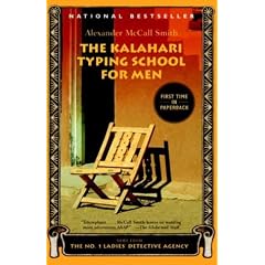 The Kalahari Typing School for Men: More from the No. 1 Ladies' Detective Agency