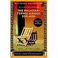 The Kalahari Typing School for Men: More from the No. 1 Ladies' Detective Agency