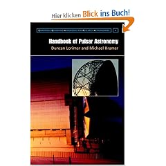 Handbook of Pulsar Astronomy (Cambridge Observing Handbooks for Research Astronomers)