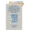 Lebenswelt und Kultur des B�rgertums in der Fr�hen Neuzeit
