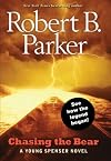 Chasing the Bear: A Young Spenser Novel