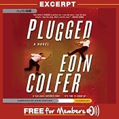 Plugged: Excerpt | [Eoin Colfer]