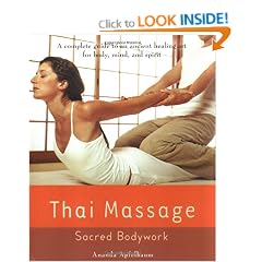Thai Massage: Sacred Body Work