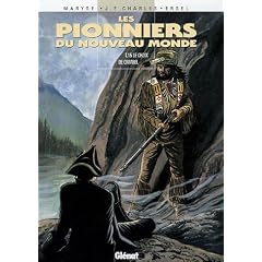 Les Pionniers du Nouveau Monde, Tome 15 : Le Choix de Crimbel