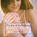 The Joy of Motherhood