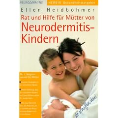 Sie schaffen das - Rat und Hilfe f�r M�tter von Neurodermitis-Kindern