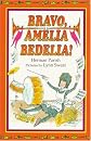 Bravo, Amelia Bedelia!