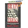 Brain Tricks: Coping With Your Defective Brain