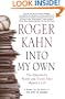 Into My Own: The Remarkable People and Events That Shaped a Life