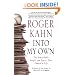 Into My Own: The Remarkable People and Events That Shaped a Life
