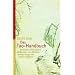 Das Tao-Handbuch: Taoistische Philosophie, Meditation und Medizin, heilige Berge und innere Alchimie