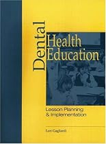 Dental Health Education: Lesson Planning and Implementation