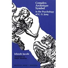 Complex/ Archetype/ Symbol in the Psychology of C.G. Jung (Bollingen Series)