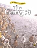 The Ganges (A River Journey)