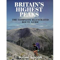 Britain's Highest Peaks: The Complete Illustrated Route Guide