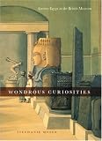 Wondrous Curiosities: Ancient Egypt at the British Museum