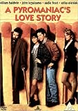 A Pyromaniac's Love Story [UK IMPORT] - William Baldwin