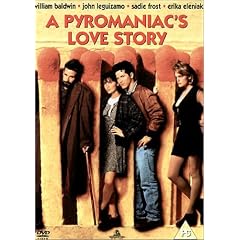A Pyromaniac's Love Story [UK IMPORT]
