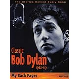 Classic Bob Dylan, 1962-69: My Back Pages