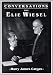 Conversations with Elie Wiesel