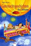 Gutenachtgeschichten f�r 3 Minuten - Ingrid Kellner