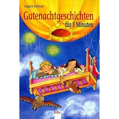 Gutenachtgeschichten f�r 3 Minuten