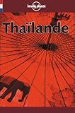 Thailande (Lonely Planet Travel Guides French Edition)