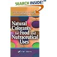 Natural Colorants for Food and Nutraceutical Uses