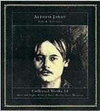 Collected works of Alfred Jarry