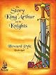 The Story of King Arthur and His Knights