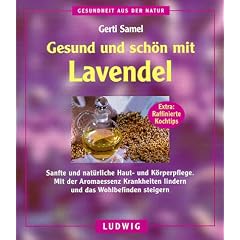 Gesund und sch�n mit Lavendel