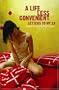 A Life Less Convenient: Letters To My Ex