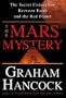 Mars Mystery, The Secret Connection Between Earth & the Red Planet