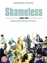 Shameless Series 3 - Including Feature Length New Year Special (Ltd Edition 3 Disc Set)