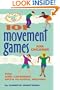 101 Movement Games for Children: Fun and Learning with Playful Moving