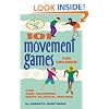 101 Movement Games for Children: Fun and Learning with Playful Moving