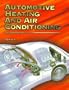 Automotive Heating and Air Conditioning (2nd Edition)