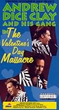 Andrew Dice Clay & His Gang: Valentine's Day Massacre