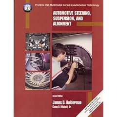 Automotive Steering, Suspension, and Alignment (Prentice Hall multimedia series in automotive technology)