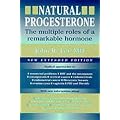 Natural Progesterone: The Multiple Roles of a Remarkable Hormone (2nd Edition)