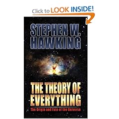 The Theory of Everything  The Origin and Fate of the Universe