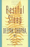 Restful Sleep: The Complete Mind/Body Program for Overcoming Insomnia