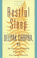 Restful Sleep: The Complete Mind/Body Program for Overcoming Insomnia